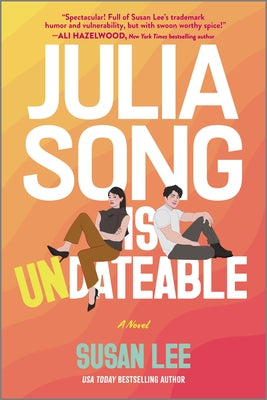 Cover Image for Julia Song Is Undateable -- Susan Lee, Paperback