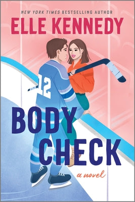 Cover Image for Body Check: A Spicy Hockey Rom-Com -- Elle Kennedy, Paperback