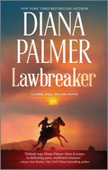Cover Image for Lawbreaker -- Diana Palmer, Mass Market Paperback