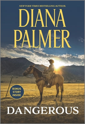 Cover Image for Dangerous -- Diana Palmer, Mass Market Paperback