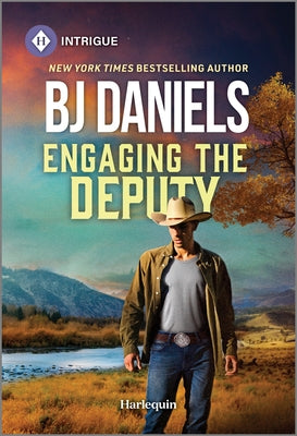 Cover Image for Engaging the Deputy -- B. J. Daniels, Mass Market Paperback