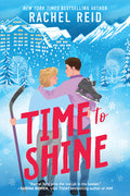 Cover Image for Time to Shine -- Rachel Reid, Paperback