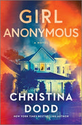 Cover Image for Girl Anonymous -- Christina Dodd, Hardcover