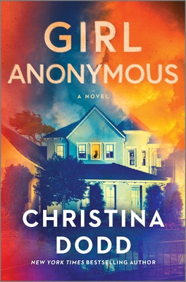 Cover Image for Girl Anonymous -- Christina Dodd, Hardcover