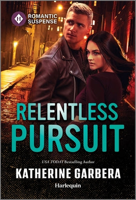 Cover Image for Relentless Pursuit -- Katherine Garbera, Mass Market Paperback