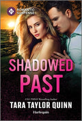 Cover Image for Shadowed Past -- Tara Taylor Quinn, Mass Market Paperback