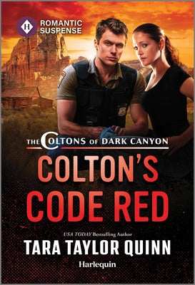 Cover Image for Colton's Code Red -- Tara Taylor Quinn, Mass Market Paperback