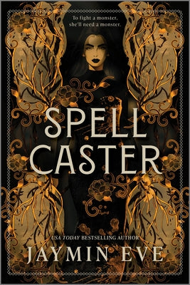 Cover Image for Spellcaster: A Slowburn Enemies to Lovers Magical Dark Academia Spicy Romantasy -- Jaymin Eve, Paperback