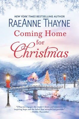Cover Image for Coming Home for Christmas: A Holiday Romance -- Raeanne Thayne, Paperback