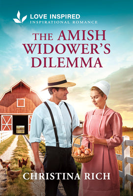 Cover Image for The Amish Widower's Dilemma: An Uplifting Inspirational Romance -- Christina Rich, Mass Market Paperback