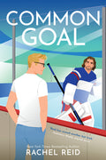 Cover Image for Common Goal: Now Streaming on Crave and HBO Max -- Rachel Reid, Paperback