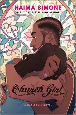 Cover Image for Church Girl: A Spicy Opposites Attract Single Dad Romance -- Naima Simone, Paperback