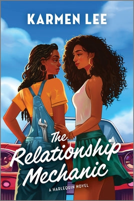 Cover Image for The Relationship Mechanic: A Spicy Small Town Black Sapphic ROM Com -- Karmen Lee, Paperback