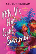 Cover Image for Ms. V's Hot Girl Summer: A Spicy Black Latinx Age-Gap Romance -- A. H. Cunningham, Paperback