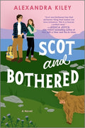 Cover Image for Scot and Bothered -- Alexandra Kiley, Paperback