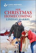 Cover Image for Her Christmas Homecoming: An Uplifting Inspirational Romance -- Lindsay Harrel, Mass Market Paperback