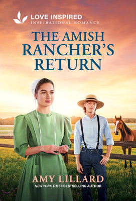 Cover Image for The Amish Rancher's Return: An Uplifting Inspirational Romance -- Amy Lillard, Mass Market Paperback