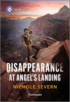 Cover Image for Disappearance at Angel's Landing -- Nichole Severn, Mass Market Paperback