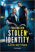Cover Image for Tracing Her Stolen Identity -- Katie Mettner, Mass Market Paperback