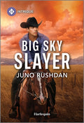 Cover Image for Big Sky Slayer -- Juno Rushdan, Mass Market Paperback
