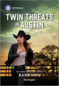 Cover Image for Twin Threats in Austin -- Barb Han, Mass Market Paperback
