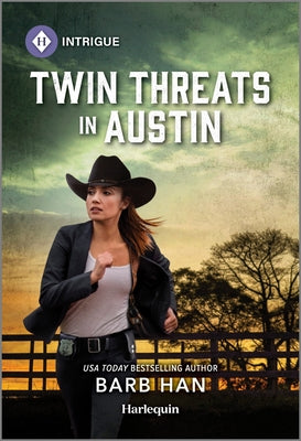 Cover Image for Twin Threats in Austin -- Barb Han, Mass Market Paperback