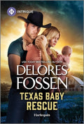 Cover Image for Texas Baby Rescue -- Delores Fossen, Mass Market Paperback
