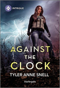 Cover Image for Against the Clock -- Tyler Anne Snell, Mass Market Paperback