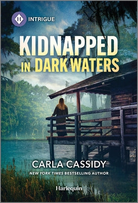 Cover Image for Kidnapped in Dark Waters -- Carla Cassidy, Mass Market Paperback