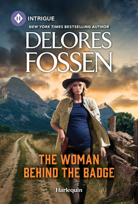 Cover Image for The Woman Behind the Badge -- Delores Fossen, Mass Market Paperback