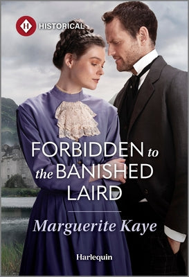 Cover Image for Forbidden to the Banished Laird -- Marguerite Kaye, Mass Market Paperback