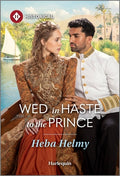 Cover Image for Wed in Haste to the Prince -- Heba Helmy, Mass Market Paperback