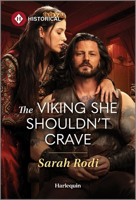 Cover Image for The Viking She Shouldn't Crave -- Sarah Rodi, Mass Market Paperback
