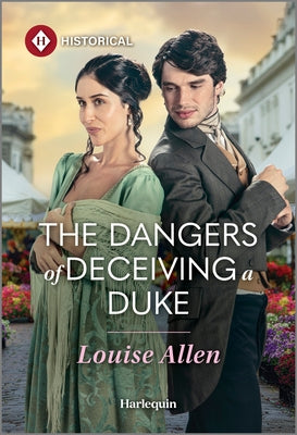 Cover Image for The Dangers of Deceiving a Duke -- Louise Allen, Mass Market Paperback