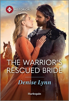 Cover Image for The Warrior's Rescued Bride -- Denise Lynn, Mass Market Paperback