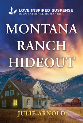 Cover Image for Montana Ranch Hideout -- Julie Arnold, Mass Market Paperback