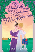 Cover Image for The Unlikely Pursuit of Mary Bennet: A Sapphic Regency Historical Romance of Forbidden Love -- Lindz McLeod, Paperback