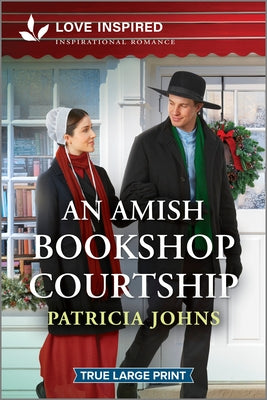 Cover Image for An Amish Bookshop Courtship: An Uplifting Inspirational Romance -- Patricia Johns, Paperback