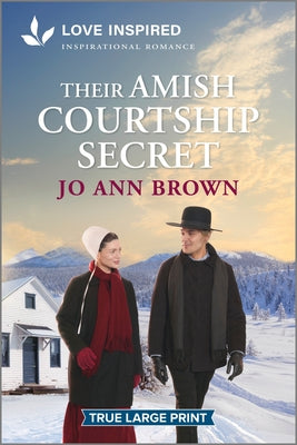 Cover Image for Their Amish Courtship Secret: An Uplifting Inspirational Romance -- Jo Ann Brown, Paperback