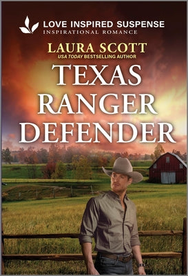 Cover Image for Texas Ranger Defender: A Thrilling Western Suspense Romance -- Laura Scott, Mass Market Paperback