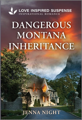 Cover Image for Dangerous Montana Inheritance: A Christian Romantic Suspense Story -- Jenna Night, Mass Market Paperback