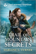 Cover Image for Trail of Mountain Secrets -- Darlene L. Turner, Mass Market Paperback