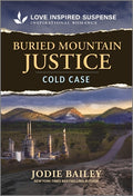 Cover Image for Buried Mountain Justice -- Jodie Bailey, Mass Market Paperback