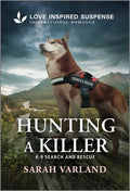 Cover Image for Hunting a Killer -- Sarah Varland, Mass Market Paperback