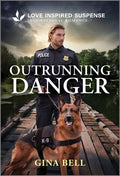 Cover Image for Outrunning Danger -- Gina Bell, Mass Market Paperback