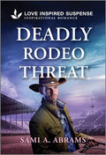 Cover Image for Deadly Rodeo Threat -- Sami A. Abrams, Mass Market Paperback
