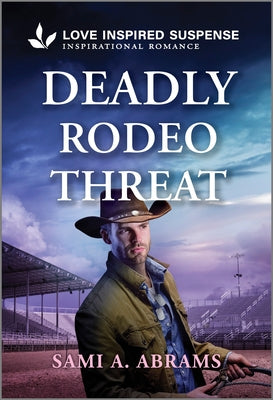 Cover Image for Deadly Rodeo Threat -- Sami A. Abrams, Mass Market Paperback