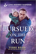 Cover Image for Pursued on the Run -- Terri Reed, Mass Market Paperback