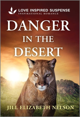 Cover Image for Danger in the Desert -- Jill Elizabeth Nelson, Mass Market Paperback