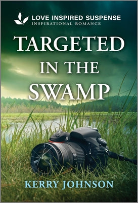 Cover Image for Targeted in the Swamp -- Kerry Johnson, Mass Market Paperback